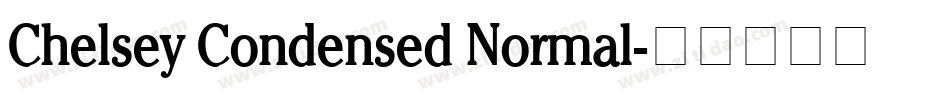 Chelsey Condensed Normal字体转换